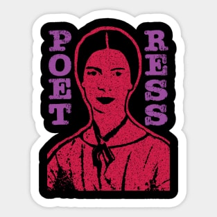 Poetress Emily Dickinson The Greates Poet Sticker